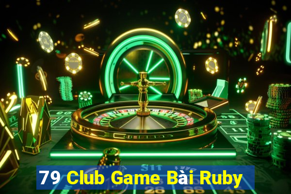 79 Club Game Bài Ruby