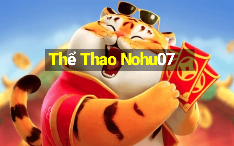 Thể Thao Nohu07