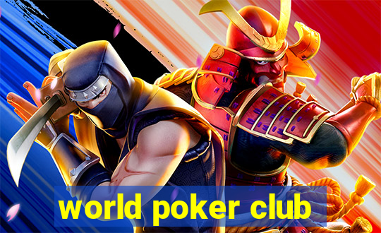 world poker club