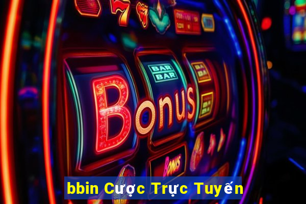 bbin Cược Trực Tuyến