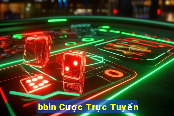 bbin Cược Trực Tuyến