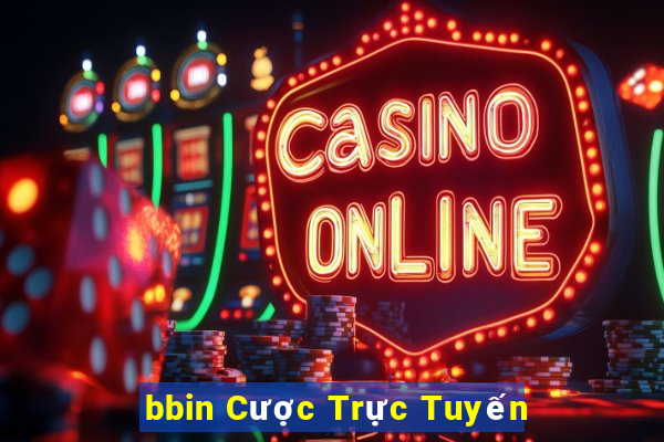 bbin Cược Trực Tuyến