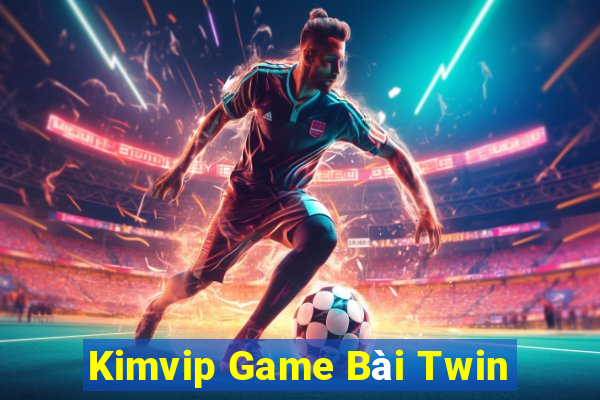 Kimvip Game Bài Twin