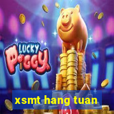 xsmt hang tuan