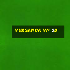 vuasanca vn 3d