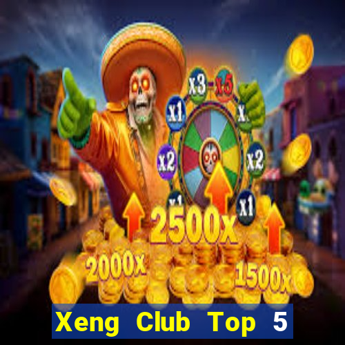 Xeng Club Top 5 Game Bài Đổi Thưởng