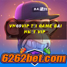 Vn69Vip Tải Game Bài Nhất Vip