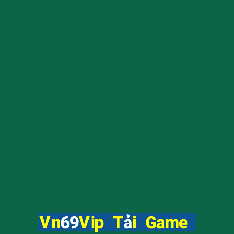 Vn69Vip Tải Game Bài Nhất Vip