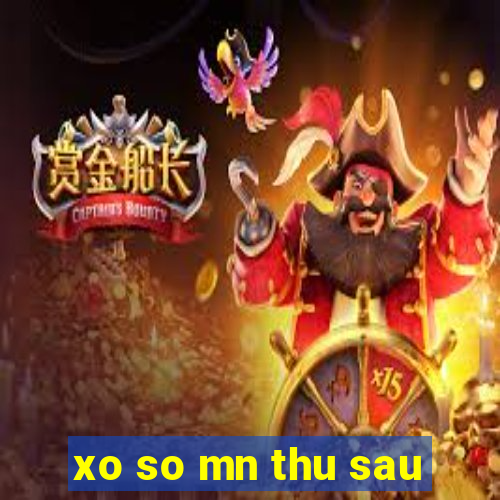 xo so mn thu sau