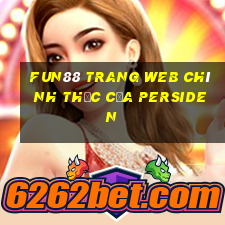 Fun88 trang web chính thức của Persiden