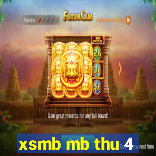 xsmb mb thu 4