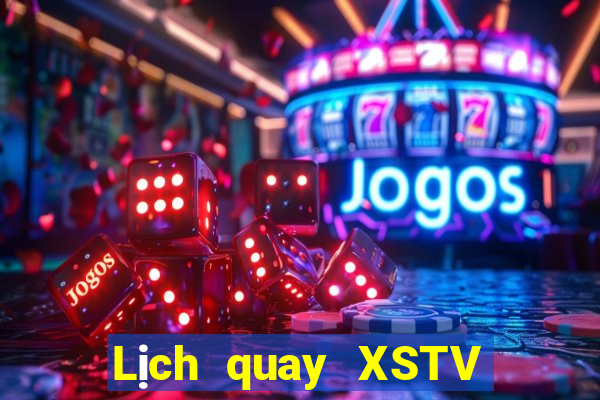 Lịch quay XSTV ngày 1