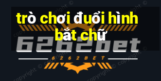 trò chơi đuổi hình bắt chữ