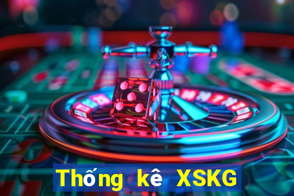 Thống kê XSKG ngày mai