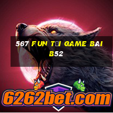 567 Fun Tải Game Bài B52