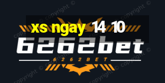 xs ngay 14 10