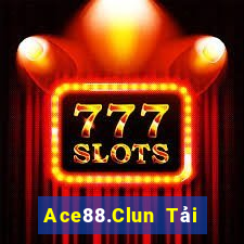 Ace88.Clun Tải Game Bài Đổi Thưởng