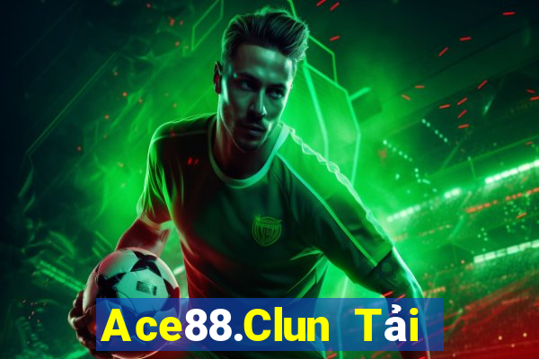 Ace88.Clun Tải Game Bài Đổi Thưởng