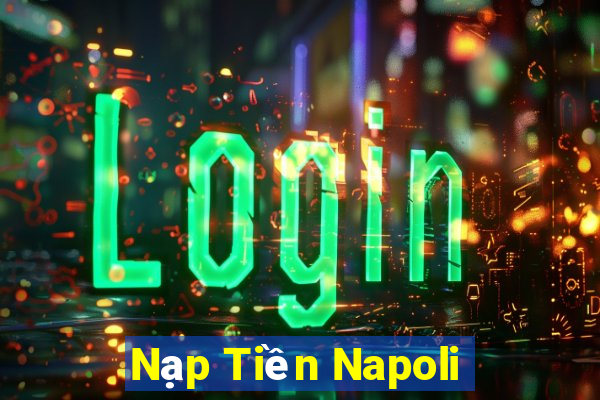 Nạp Tiền Napoli