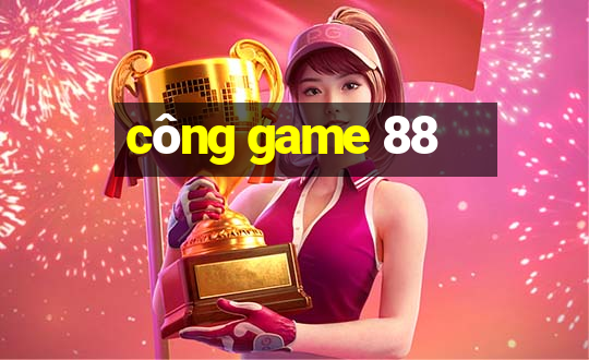 công game 88