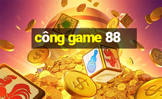 công game 88