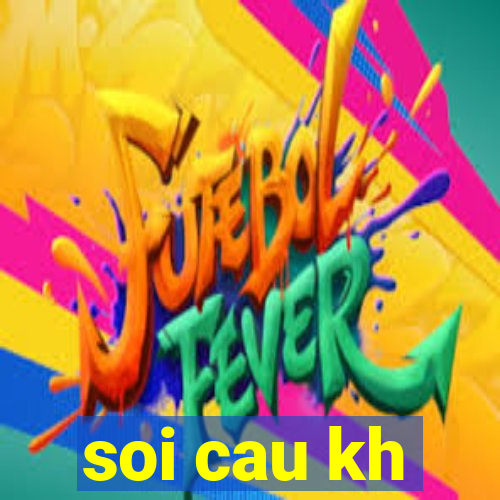 soi cau kh