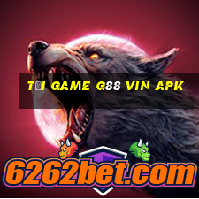 tải game g88 vin apk