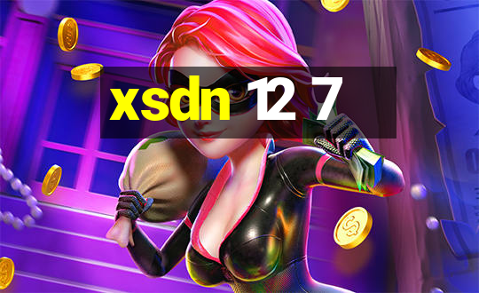 xsdn 12 7