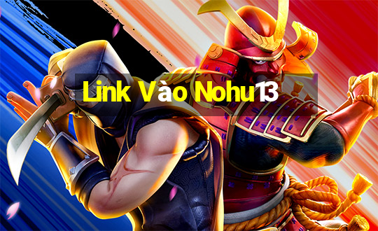 Link Vào Nohu13