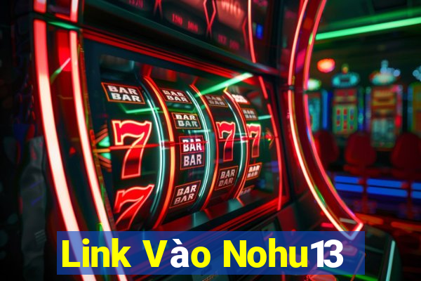 Link Vào Nohu13