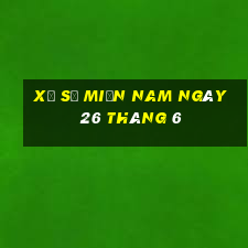 xổ số miền nam ngày 26 tháng 6