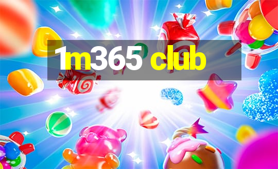 1m365 club