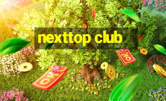 nexttop club