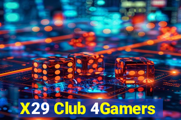 X29 Club 4Gamers