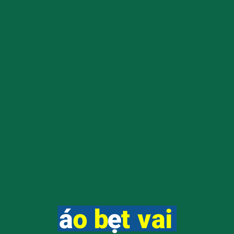 ao bet vai