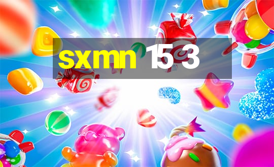 sxmn 15 3