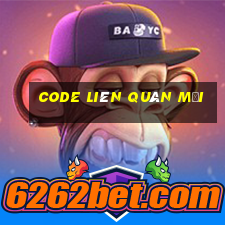 code liên quân mới