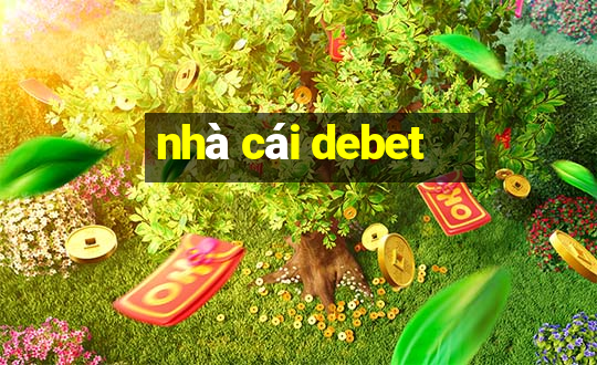 nhà cái debet