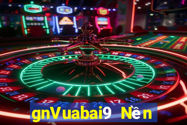 gnVuabai9 Nền tảng chơi game kg