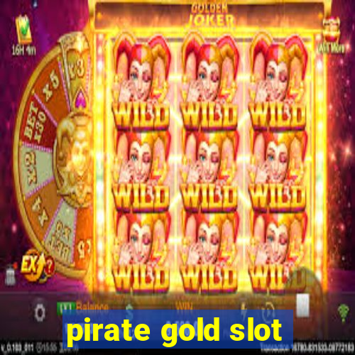 pirate gold slot