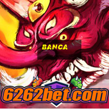 banca