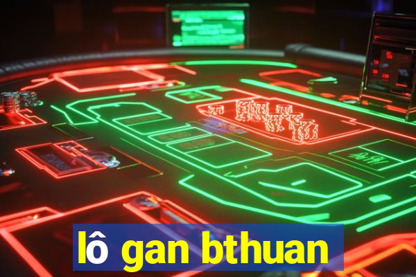 lô gan bthuan