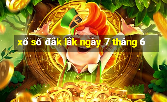 xổ số đắk lắk ngày 7 tháng 6