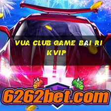 Vua Club Game Bài Rikvip