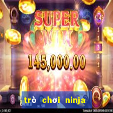 trò chơi ninja đánh nhau