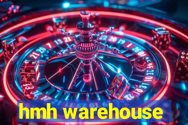 hmh warehouse