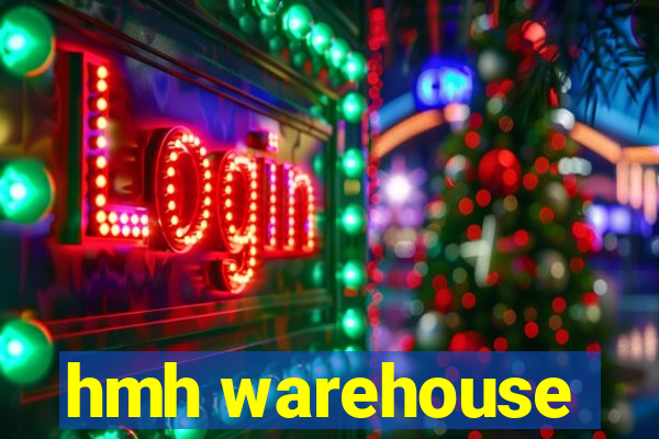 hmh warehouse