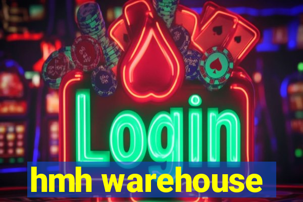 hmh warehouse