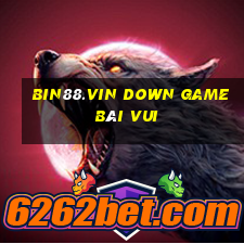 Bin88.Vin Down Game Bài Vui