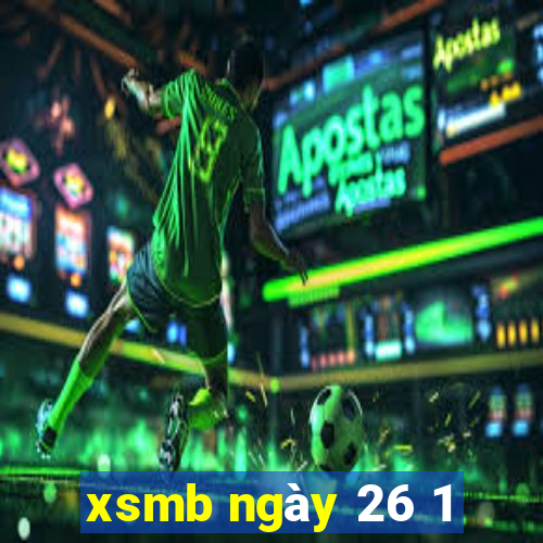 xsmb ngày 26 1